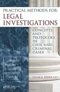 Practical Methods for Legal Investigations: Concepts and Protocols in Civil and Criminal Cases (Repost)