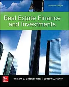 Real Estate Finance & Investments, 15th Edition