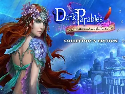 Dark Parables: The Little Mermaid and the Purple Tide Collectors Edition v1.0 (2014)