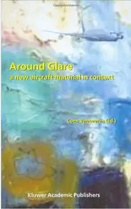 Around Glare: A New Aircraft Material in Context