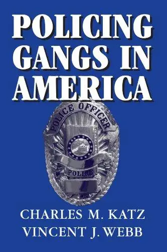 Policing Gangs in America