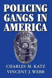Policing Gangs in America