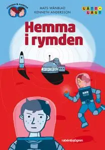 «Stjärnor och planeter 1: Hemma i rymden» by Mats Wänblad