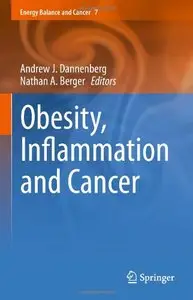 Obesity, Inflammation and Cancer (Energy Balance and Cancer)