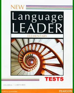 ENGLISH COURSE • New Language Leader • Elementary • TESTS with AUDIO (2014)