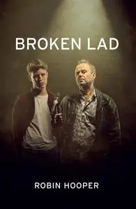 «Broken Lad» by Robin Hooper