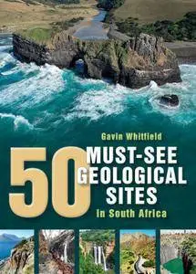 50 Must See Geological Sites of South Africa