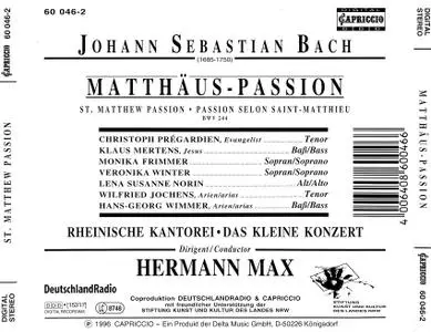 Hermann Max, Das Kleine Konzert, Rheinische Kantorei - Bach: Matthäus-Passion (1996)