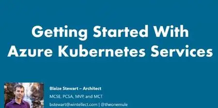 Getting Started with Azure Kubernetes Service