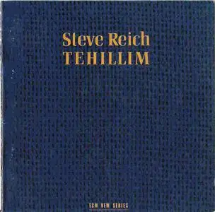 Steve Reich - Tehillim (1982)