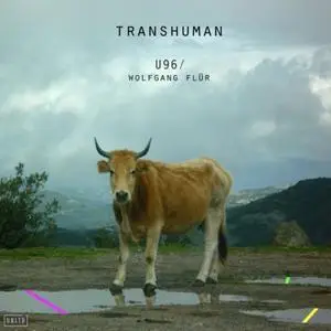 U96 / Wolfgang Flür - Transhuman (2020)