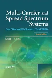 Multi-Carrier and Spread Spectrum Systems: From OFDM and MC-CDMA to LTE and WiMAX, 2nd Edition (repost)