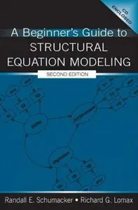 A Beginner's Guide to Structural Equation Modeling (Repost)