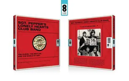 Sgt. Pepper's Lonely Hearts Club Band: The Album, the Beatles, and the World in 1967 [Audiobook]