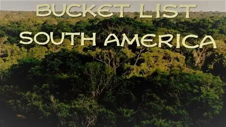 Doclights - Bucket List: South America (2020)