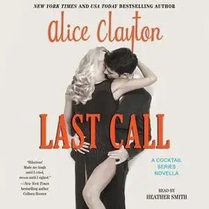 «Last Call» by Alice Clayton