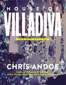 «House of Villadiva» by Chris Andoe