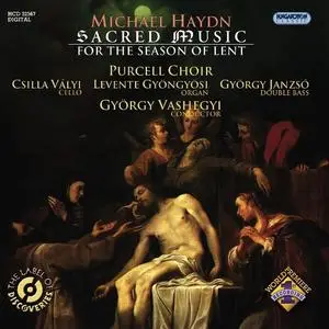 György Vashegui, Purcell Choir - Michael Haydn: Sacred Music for the Season of Lent (2008)