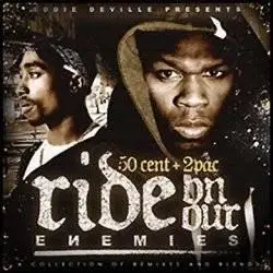 RS 50 Cent & 2Pac Ride On Our Enemies