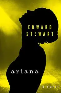 «Ariana» by Edward Stewart