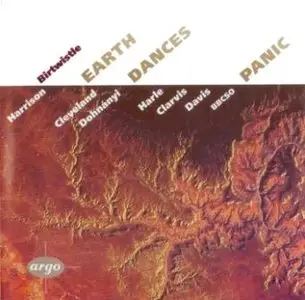 Harrison Birtwistle - Earth Dances & Panic (repost)