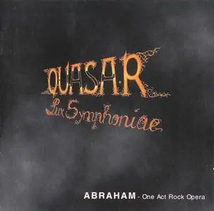 Quasar Lux Symphoniae - Abraham - One Act Rock Opera (1994)