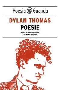 Dylan Thomas - Poesie