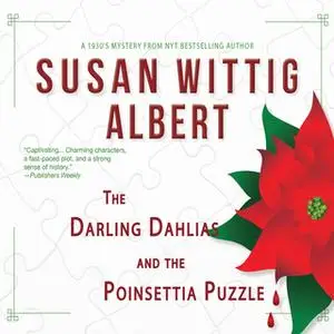 «The Darling Dahlias and the Poinsettia Puzzle» by Susan Wittig Albert