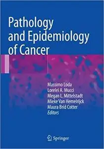 Pathology and Epidemiology of Cancer (Repost)