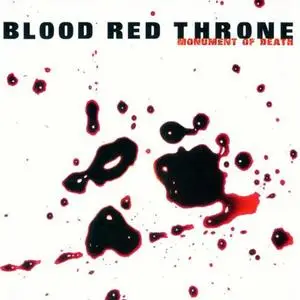 Blood Red Throne - Monument Of Death (2001) {Hammerheart America}