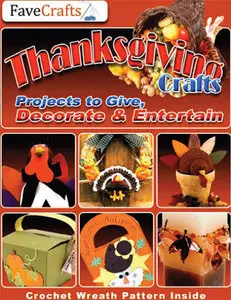 Prime Publishing LLC, Thanksgiving Crafts, Projects to Give, Decorate and Entertain (Repost) 