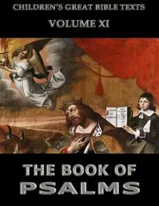 «The Book Of Psalms: Children's Great Bible Texts» by James Hastings