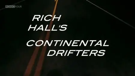 BBC - Rich Hall's Continental Drifters (2011)