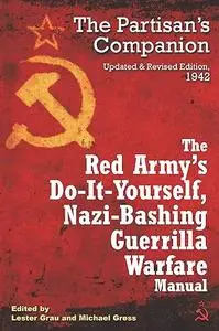 The Red Army's Do-it-Yourself, Nazi-Bashing Guerrilla Warfare Manual