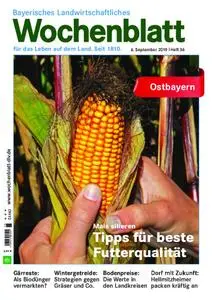 Bayerisches Landwirtschaftliches Wochenblatt Ostbayern - 05. September 2019