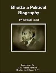 Bhutto: A Political Biography (Political Studies of the Middle East)