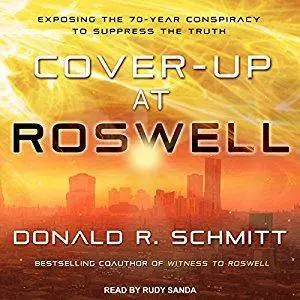 Cover-Up at Roswell: Exposing the 70-Year Conspiracy to Suppress the Truth [Audiobook]