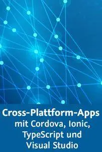 Video2Brain - Cross-Plattform-Apps mit Cordova, Ionic, TypeScript und Visual Studio