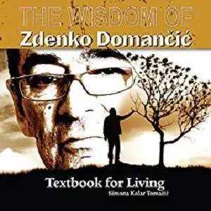 The wisdom of Zdenko Domančić: Textbook or Living