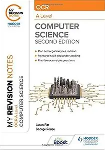 My Revision Notes: Ocr a Level Computer Science: Second Edition