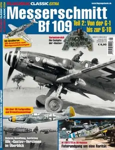 Flugzeug Classic Extra - Messerschmitt Bf109 Teil 2: Von der G-1 bis zur G-10 