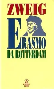 Stefan Zweig - Erasmo da Rotterdam