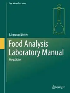 Food Analysis Laboratory Manual (Food Science Text Series)