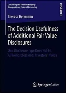 The Decision Usefulness of Additional Fair Value Disclosures