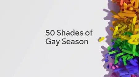 Channel 4 - 50 Shades of Gay (2017)