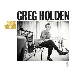 Greg Holden - Chase The Sun (2015) [Official Digital Download 24/96]