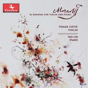 Tomás Cotik, Tao Lin - Mozart 16 Sonatas for Violin & Piano (2018)