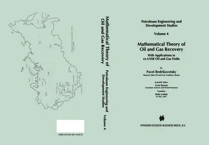 "Mathematical Theory of Oil and Gas Recovery: With Applications to ex-USSR Oil and Gas..." ed. by  P. Bedrikovetsky, G. Rowan