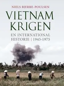 «Vietnamkrigen» by Niels Bjerre-Poulsen