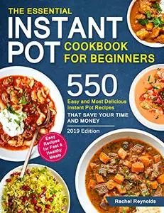 The Essential Instant Pot Cookbook for Beginners